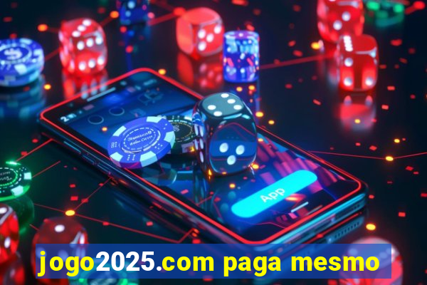 jogo2025.com paga mesmo